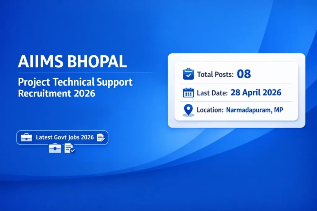 AIIMS Bhopal Project Technical Support Recruitment 2026