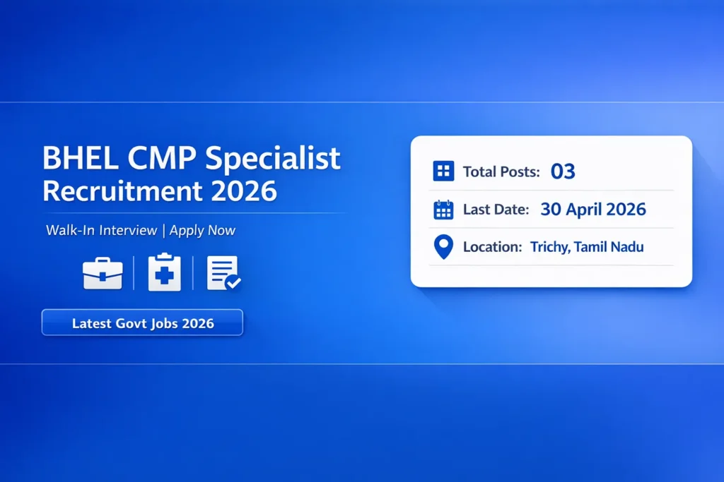 BHEL CMP Specialist Recruitment 2026 Notification – Walk-In Interview  Apply Now
