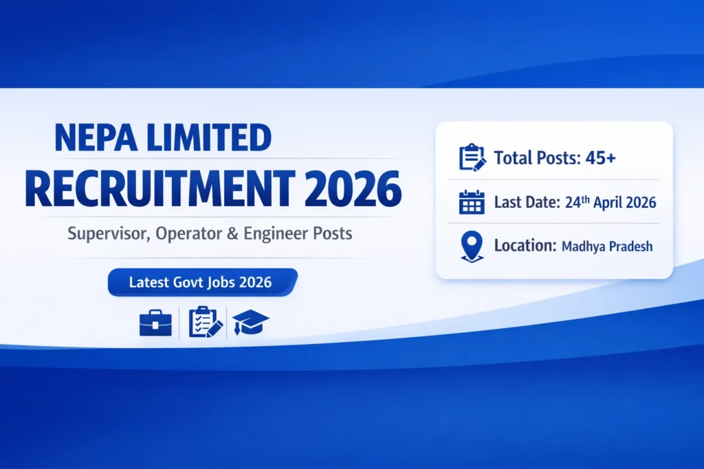 NEPA Limited Recruitment 2026 45+ Supervisor, Operator & Engineer Posts  Apply Online